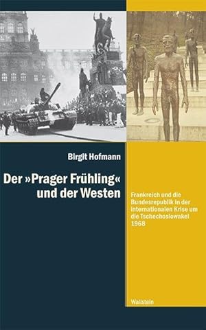 Bild des Verkufers fr Der >Prager Frhling< und der Westen zum Verkauf von moluna