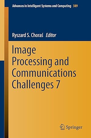 Bild des Verkufers fr Image Processing & Communications Challenges 7 zum Verkauf von moluna