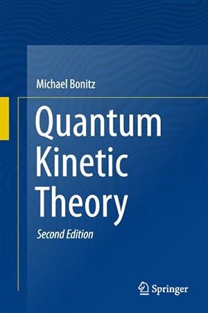 Image du vendeur pour Quantum Kinetic Theory mis en vente par moluna