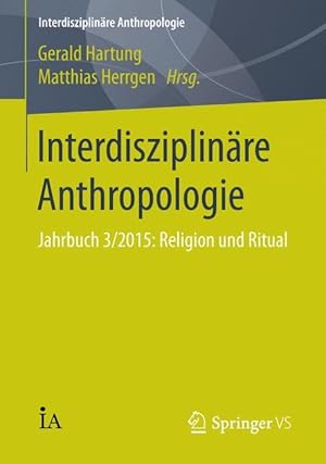 Seller image for Interdisziplinaere Anthropologie. Jahrbuch 03/2015 for sale by moluna
