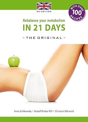 Bild des Verkufers fr Rebalance your Metabolism in 21 Days -The Original- UK Edition zum Verkauf von moluna