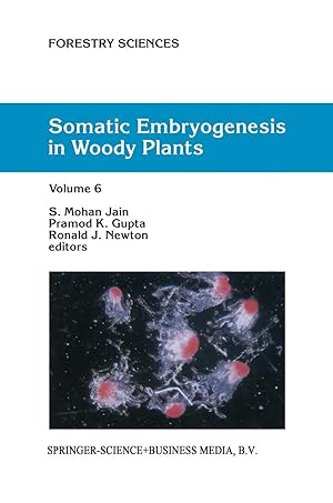 Bild des Verkufers fr Somatic Embryogenesis in Woody Plants 06 zum Verkauf von moluna