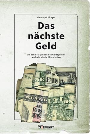 Bild des Verkufers fr Das naechste Geld zum Verkauf von moluna