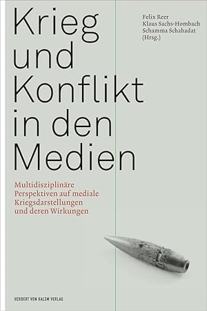 Immagine del venditore per Krieg und Konflikt in den Medien. Multidisziplinaere Perspektiven auf mediale Kriegsdarstellungen und deren Wirkungen venduto da moluna