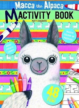 Image du vendeur pour Macca the Alpaca Mactivity Book (Novelty) mis en vente par Grand Eagle Retail