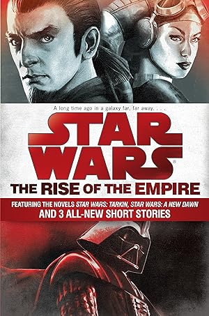 Seller image for Star Wars: The Rise of the Empire for sale by moluna