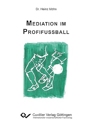 Bild des Verkufers fr Mediation im Profifussball zum Verkauf von moluna