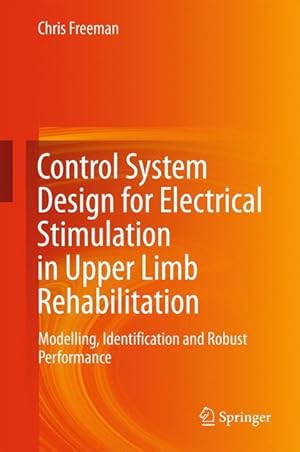 Imagen del vendedor de Electrical Stimulation Control System Design for Upper Limb Rehabilitation a la venta por moluna