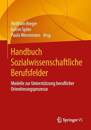 Bild des Verkufers fr Handbuch Sozialwissenschaftliche Berufsfelder zum Verkauf von moluna