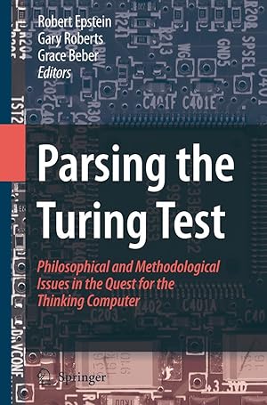 Image du vendeur pour Parsing the Turing Test: Philosophical and Methodological Issues in the Quest for the Thinking Computer mis en vente par moluna
