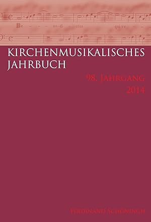 Bild des Verkufers fr Kirchenmusikalisches Jahrbuch - 98. Jahrgang 2014 zum Verkauf von moluna