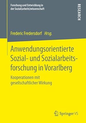 Seller image for Anwendungsorientierte Sozial- und Sozialarbeitsforschung in Vorarlberg for sale by moluna