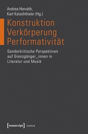 Immagine del venditore per Konstruktion - Verkoerperung - Performativitaet venduto da moluna