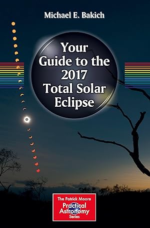 Bild des Verkufers fr Your Guide to the 2017 Total Solar Eclipse zum Verkauf von moluna