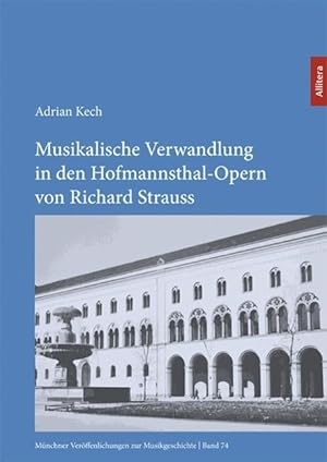 Seller image for Musikalische Verwandlung in den Hofmannsthal-Opern von Richard Strauss for sale by moluna