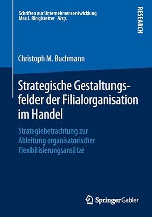Seller image for Strategische Gestaltungsfelder der Filialorganisation im Handel for sale by moluna