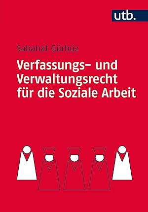 Immagine del venditore per Verfassungs- und Verwaltungsrecht fr die Soziale Arbeit venduto da moluna