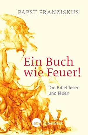 Bild des Verkufers fr Ein Buch wie Feuer! zum Verkauf von moluna