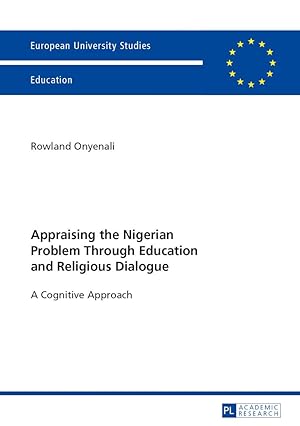 Seller image for Appraising the Nigerian Problem Through Education and Religious Dialogue for sale by moluna