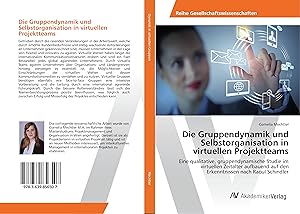 Seller image for Die Gruppendynamik und Selbstorganisation in virtuellen Projektteams for sale by moluna