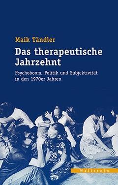 Seller image for Das therapeutische Jahrzehnt for sale by moluna