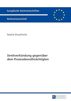 Bild des Verkufers fr Streitverk¼ndung gegen¼ber dem Prozessbevollm¤chtigten zum Verkauf von moluna