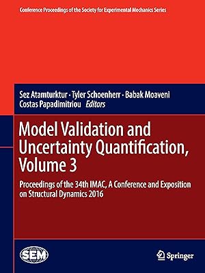 Bild des Verkufers fr Model Validation and Uncertainty Quantification, Volume 3 zum Verkauf von moluna