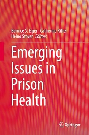 Seller image for Emerging Issues in Prison Health for sale by moluna
