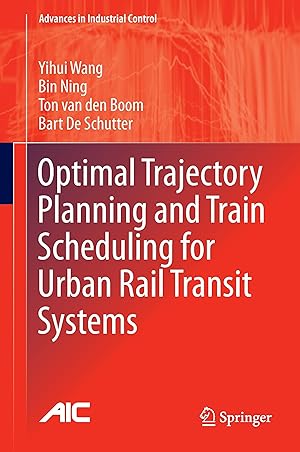 Seller image for Optimal Trajectory Planning and Train Scheduling for Urban Rail Transit Systems for sale by moluna