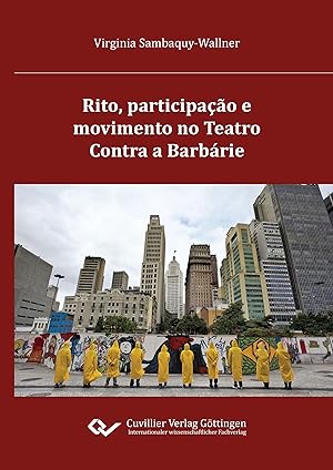 Seller image for Rito, participao e movimento no Teatro Contra a Barbrie for sale by moluna