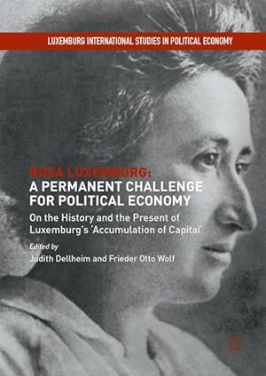 Bild des Verkufers fr Rosa Luxemburg: A Permanent Challenge for Political Economy zum Verkauf von moluna