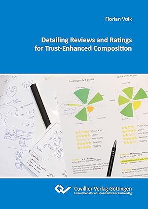 Bild des Verkufers fr Detailing Reviews and Ratings for Trust-Enhanced Composition zum Verkauf von moluna