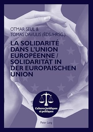 Bild des Verkufers fr La Solidarit dans l Union Europenne. Solidaritaet in der Europaeischen Union zum Verkauf von moluna