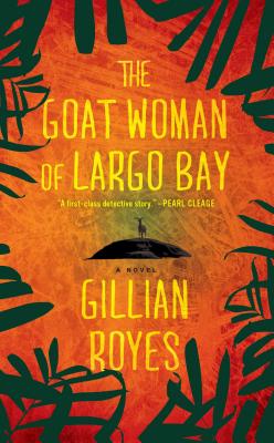 Imagen del vendedor de The Goat Woman of Largo Bay (Paperback or Softback) a la venta por BargainBookStores