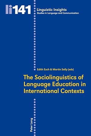 Immagine del venditore per The Sociolinguistics of Language Education in International Contexts venduto da moluna