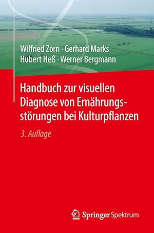 Imagen del vendedor de Handbuch zur visuellen Diagnose von Ernaehrungsstoerungen bei Kulturpflanzen a la venta por moluna