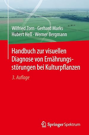 Bild des Verkufers fr Handbuch zur visuellen Diagnose von Ernaehrungsstoerungen bei Kulturpflanzen zum Verkauf von moluna