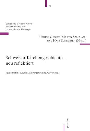 Seller image for Schweizer Kirchengeschichte - neu reflektiert for sale by moluna