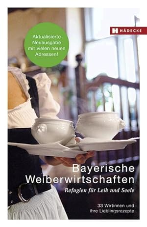 Bild des Verkufers fr Bayerische Weiberwirtschaft n zum Verkauf von moluna