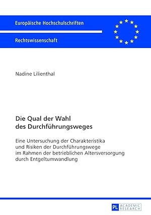 Image du vendeur pour Die Qual der Wahl des Durchführungsweges mis en vente par moluna