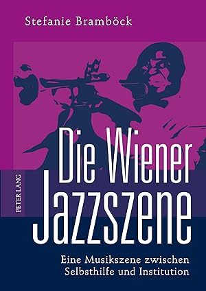 Bild des Verkufers fr Die Wiener Jazzszene zum Verkauf von moluna