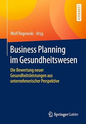 Bild des Verkufers fr Business Planning im Gesundheitswesen zum Verkauf von moluna