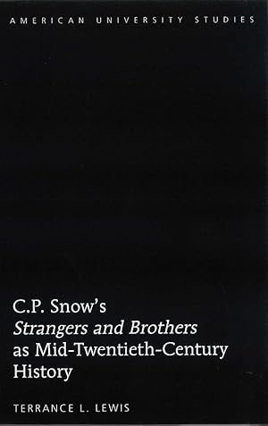 Image du vendeur pour C.P. Snow s Strangers and Brothers as Mid-Twentieth-Century History mis en vente par moluna