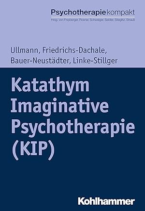 Bild des Verkufers fr Katathym Imaginative Psychotherapie (KIP) zum Verkauf von moluna