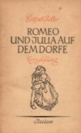Seller image for Romeo und Julia auf dem Dorfe : Erzhlung. for sale by Auf Buchfhlung