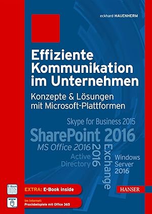 Seller image for Effiziente Kommunikation im Unternehmen: Konzepte & Loesungen mit Microsoft-Plattformen for sale by moluna