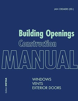 Seller image for Building Openings Construction Manual for sale by moluna