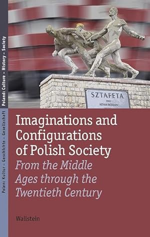 Bild des Verkufers fr Imaginations and Configurations of Polish Society zum Verkauf von moluna