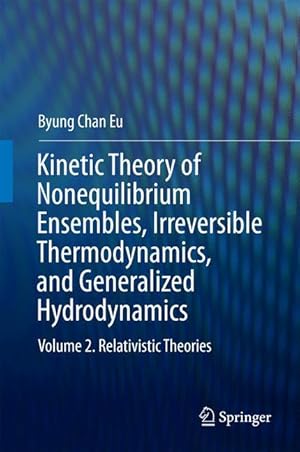 Immagine del venditore per Kinetic Theory of Nonequilibrium Ensembles, Irreversible Thermodynamics, and Hydrodynamics venduto da moluna