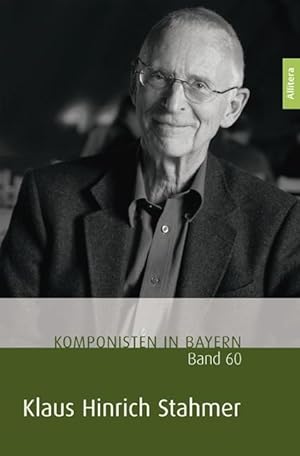 Bild des Verkufers fr Komponisten in Bayern. Band 60: Klaus Hinrich Stahmer zum Verkauf von moluna